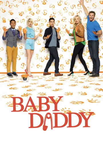 Poster for the TV series "Baby Daddy" #1365239