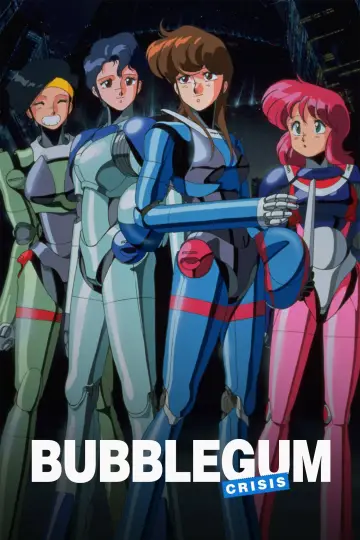 Poster for the TV series "Bubblegum Crisis" #1446201