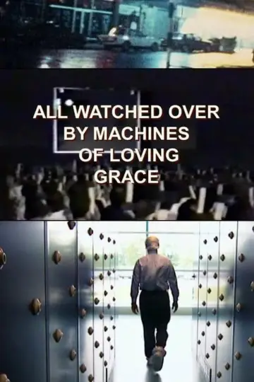 Poster к сериалу "All Watched Over by Machines of Loving Grace" #1513687