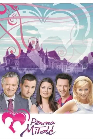 Pierwsza miłość (2004)