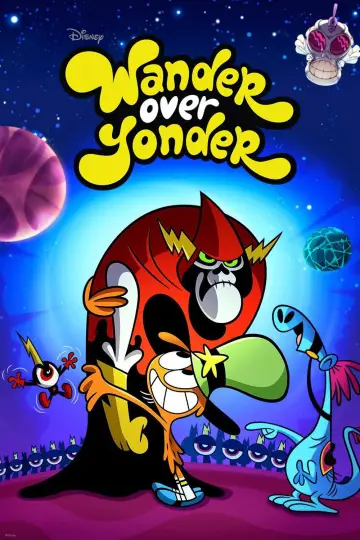 Poster for the TV series "Wander Over Yonder" #1299827