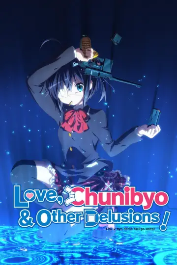 Poster for the TV series "Love, Chunibyo & Other Delusions!" #1390392