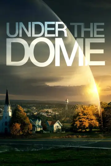 Poster for the TV series "Under the Dome" #1342379