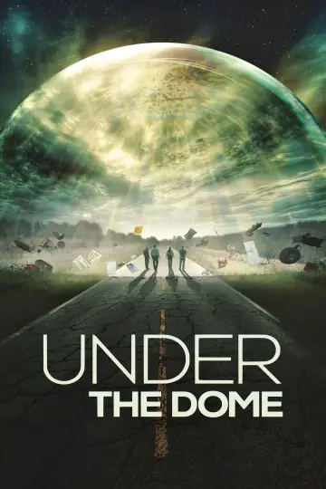 Poster for the TV series "Under the Dome" #1342381