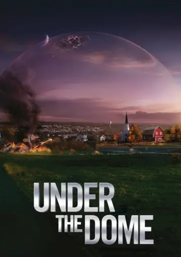 Poster for the TV series "Under the Dome" #1342391
