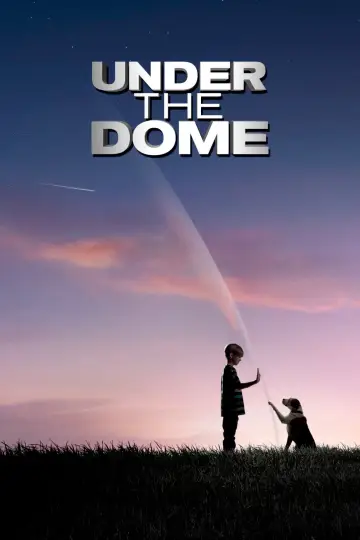 Poster for the TV series "Under the Dome" #1342392
