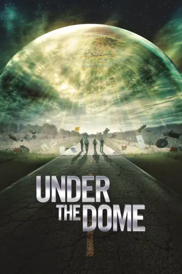 Poster for the TV series "Under the Dome" #1342395