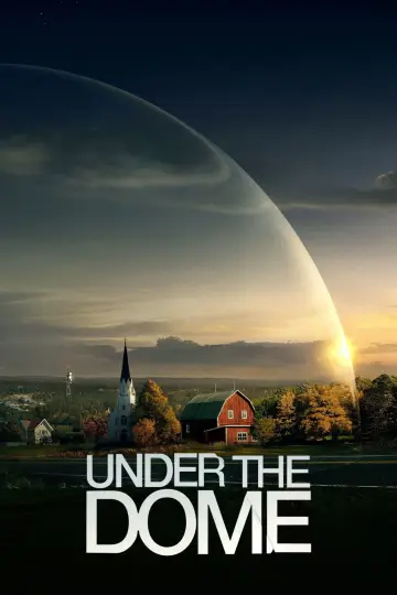 Poster for the TV series "Under the Dome" #1342397