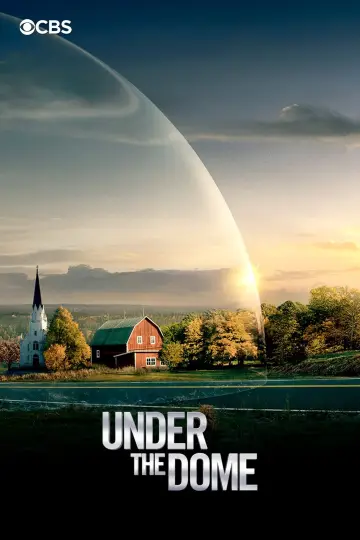 Poster for the TV series "Under the Dome" #1342410