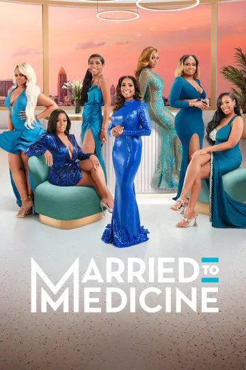 Poster for the TV series "Married to Medicine" #1449041