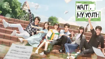 Backdrop for the TV series "Wait, My Youth" #1444654