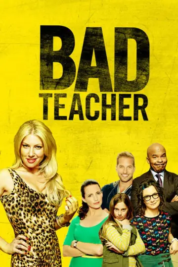 Poster for the TV series "Bad Teacher" #1513301