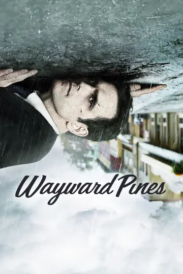 Poster for the TV series "Wayward Pines" #1393414
