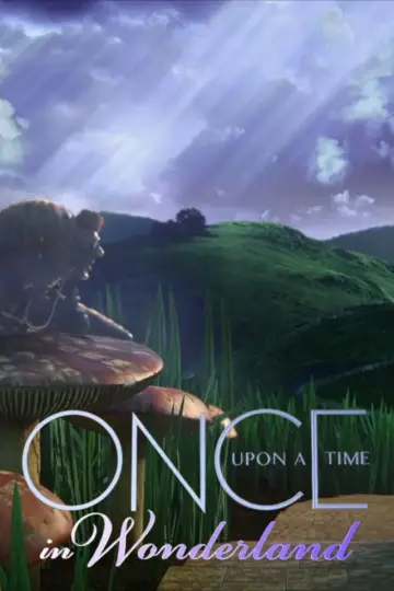 Poster for the TV series "Once Upon a Time in Wonderland" #1595591