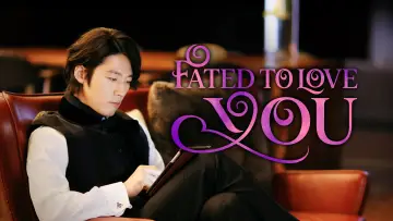 Backdrop к сериалу "Fated to Love You" #1456131