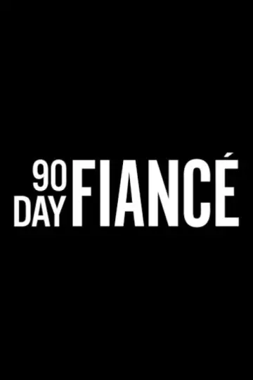 Poster for the TV series "90 Day Fiancé" #1316491