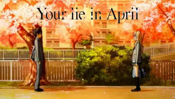 Backdrop for the TV series "Your Lie in April" #1454334