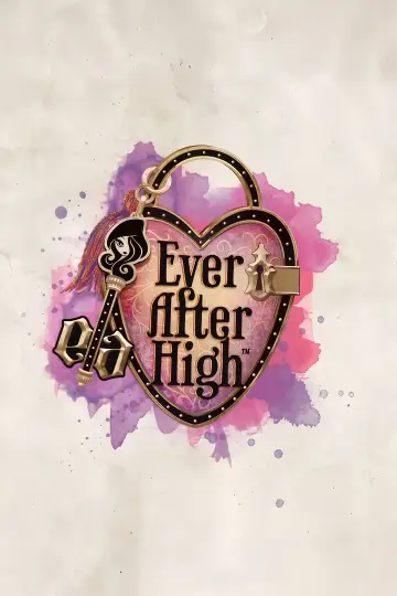 Poster for the TV series "Ever After High" #1439797