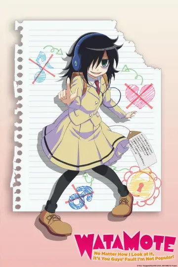 Poster for the TV series "WATAMOTE ~No Matter How I Look at It, It