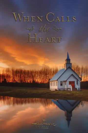 Poster for the TV series "When Calls the Heart" #1322736