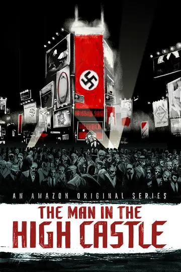 Poster for the TV series "The Man in the High Castle" #1321337