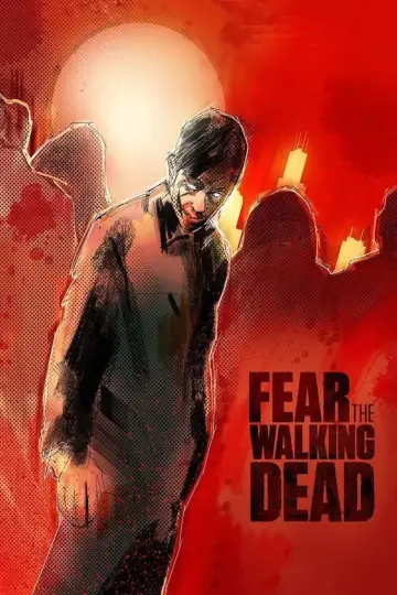 Poster for the TV series "Fear the Walking Dead" #1297037
