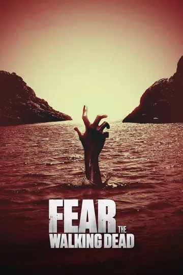 Poster for the TV series "Fear the Walking Dead" #1297045
