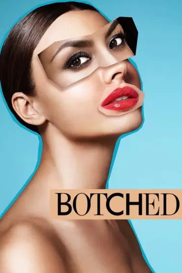 Poster for the TV series "Botched" #1431587