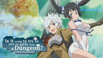 Backdrop for the TV series "Is It Wrong to Try to Pick Up Girls in a Dungeon?" #1464424
