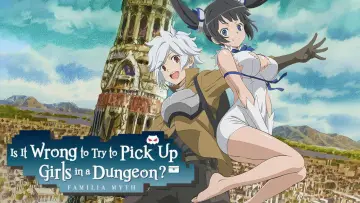 Backdrop for the TV series "Is It Wrong to Try to Pick Up Girls in a Dungeon?" #1464426