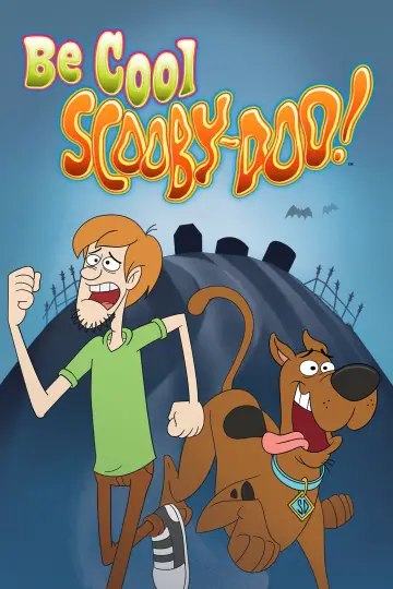 Poster for the TV series "Be Cool, Scooby-Doo!" #1337492