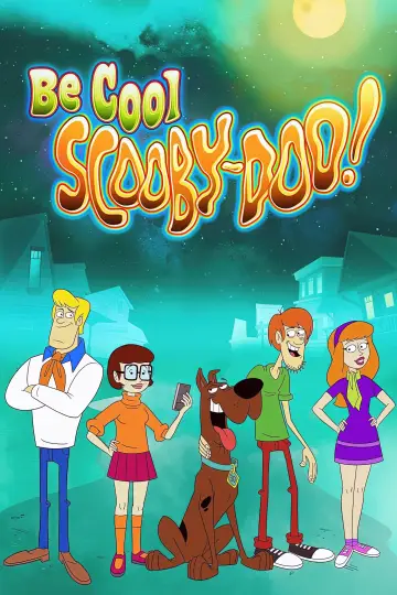 Poster for the TV series "Be Cool, Scooby-Doo!" #1337493