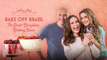 Backdrop for the TV series "Bake Off Brazil: The Great Brazilian Baking Show" #1225630