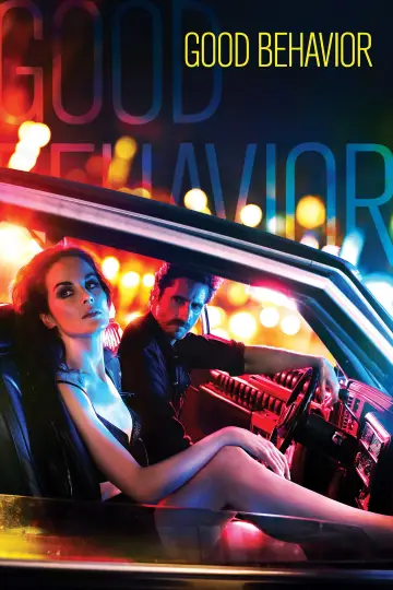 Poster for the TV series "Good Behavior" #1593954
