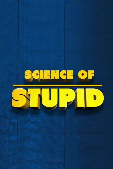 Poster к сериалу "Science of Stupid" #1451959