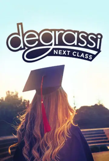 Poster for the TV series "Degrassi: Next Class" #1659914