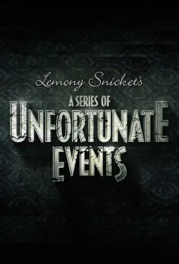 Poster for the TV series "A Series of Unfortunate Events" #1370060