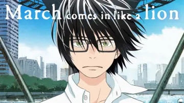 Backdrop for the TV series "March Comes In Like a Lion" #1236072
