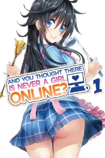 Poster for the TV series "And You Thought There Is Never a Girl Online?" #1665095