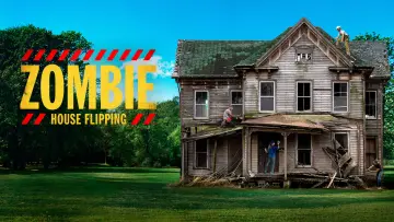 Backdrop for the TV series "Zombie House Flipping" #1427642