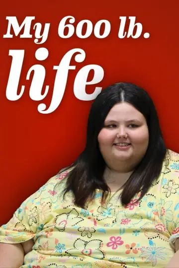 Poster for the TV series "My 600-lb Life" #1510402
