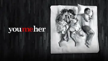 Backdrop for the TV series "You Me Her" #1468384
