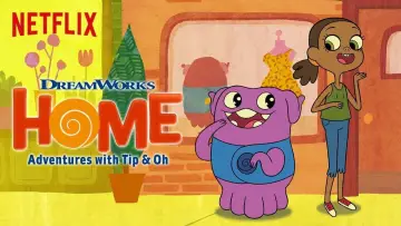 Backdrop for the TV series "Home: Adventures with Tip & Oh" #1589495