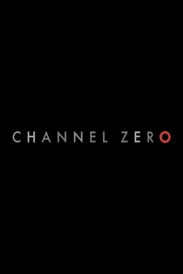 Poster for the TV series "Channel Zero" #1439941