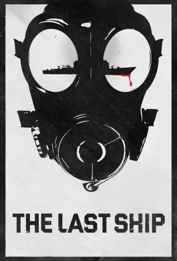 Poster for the TV series "The Last Ship" #1252957