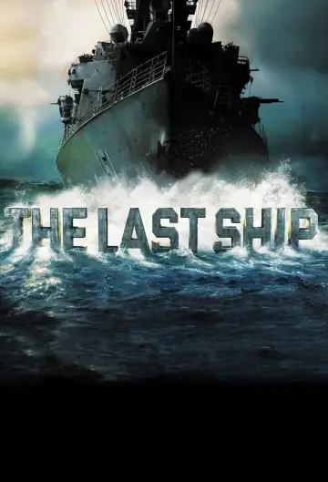 Poster for the TV series "The Last Ship" #1252964