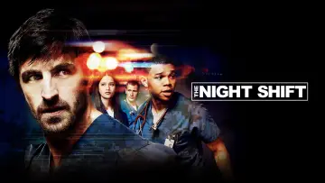 Backdrop for the TV series "The Night Shift" #1400698