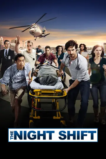 Poster for the TV series "The Night Shift" #1400717