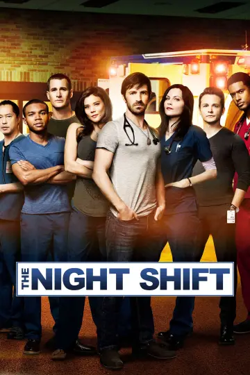 Poster for the TV series "The Night Shift" #1400720
