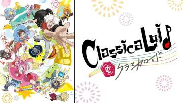 Backdrop for the TV series "ClassicaLoid" #1437027